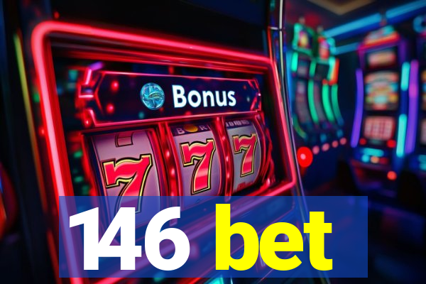 146 bet